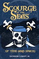 Scourge of the Seas of Time and Space 1732583323 Book Cover