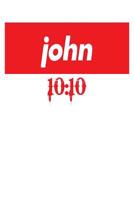 John 10: 10: 6x9 College Ruled Line Paper 150 Pages 1073195503 Book Cover