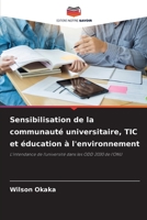 Sensibilisation de la communauté universitaire, TIC et éducation à l'environnement: L'intendance de l'université dans les ODD 2030 de l'ONU 6206281019 Book Cover