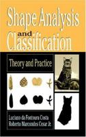 Shape Analysis and Classification: Theory and Practice (Image Processing Series) 0849334934 Book Cover