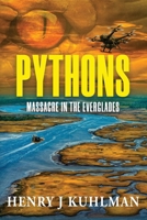 Pythons: Massacre In The Everglades B0GTNFBC5X Book Cover