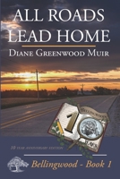 All Roads Lead Home 1482021803 Book Cover