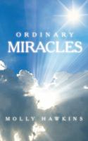 Ordinary Miracles 1481781103 Book Cover