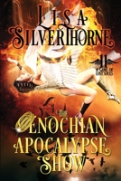 The Enochian Apocalypse Show 1955197423 Book Cover