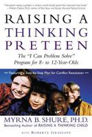 Raising a Thinking Preteen: The "I Can Problem Solve" Program for 8- to 12- Year-Olds 0805059911 Book Cover