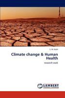 Climate change & Human Health: research work 3846524085 Book Cover