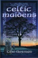 Celtic Maidens 1907040552 Book Cover