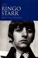 The Ringo Starr Encyclopedia 0753508435 Book Cover