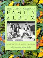 The Cuban American Family Album (The American Family Albums) 0195103408 Book Cover