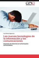 Las Nuevas Tecnologias de La Informacion y Las Comunicaciones 3659036625 Book Cover