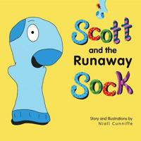 Scott and the Runaway Sock: A heartwarming story of friendship B089M1H9NT Book Cover