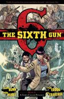 The Sixth Gun, Vol. 4: A Town Called Penance 1934964956 Book Cover