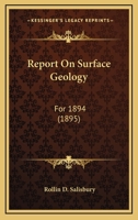 Report On Surface Geology: For 1894 116695725X Book Cover
