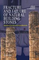 Fracture and Failure of Natural Building Stones 1402050763 Book Cover