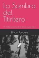 La Sombra del Titiritero: Un thriller oscuro donde el silencio puede matar (Spanish Edition) B0F597563G Book Cover