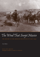 The Wind that Swept Mexico (Texas Pan American Series)