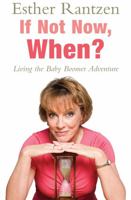 If Not Now, When? 0755317203 Book Cover