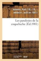 Les paralysies de la coqueluche 2329124848 Book Cover