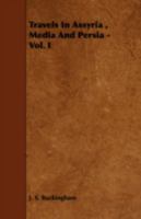 Travels in Assyria, Media, and Persia #1 1443785679 Book Cover