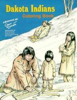 Dakota Indians Coloring Book 0873511492 Book Cover