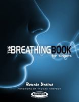 Breathing Book for Singers 1935510940 Book Cover