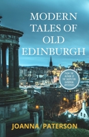 Modern Tales of Old Edinburgh: Large Print Edition 1838042067 Book Cover