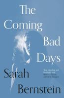 The Coming Bad Days 1911547909 Book Cover