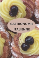 Gastronomie Italienne B0F1LNT8ZR Book Cover