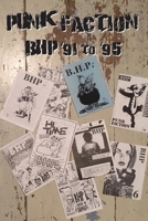 Punk Faction, BHP '91 to '95 1999758129 Book Cover
