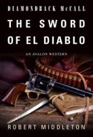 The Sword of El Diablo 0803477716 Book Cover