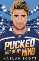 Pucked Out of My Mind: A Forbidden Sports Romance (Pucked in Duluth) B0G4LT9P19 Book Cover