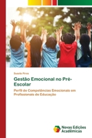 Gestão Emocional no Pré-Escolar (Portuguese Edition) 6209631568 Book Cover