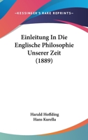 Einleitung In Die Englische Philosophie Unserer Zeit (1889) 1160566364 Book Cover