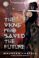 The Viking Who Saved the Future (Vikings in the Bronze Age) 1069942065 Book Cover
