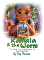 Kamala and The Worm 196540748X Book Cover