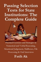 Passing Selection Tests for State Institutions: The Complete Guide B0CNBWP8MD Book Cover