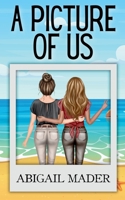 A Picture of Us 1763574067 Book Cover