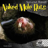 Naked Mole Rats 1604537388 Book Cover