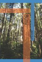 Bully 1730933203 Book Cover