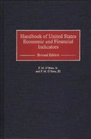 Handbook of United States Economic and Financial Indicators: Revised Edition (Bibliographies and Indexes in Economics and Economic History) 0313274509 Book Cover