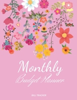 Monthly Budget Planner: Finance Monthly & Weekly Budget Planner Expense Tracker Bill Organizer Money Budgeting Financial ... bleed-146-pages-cover-size-17.59-x-11.25-inch 1672617057 Book Cover