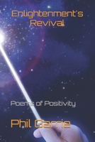 Enlightenment's Revival: Poems of Positivity 1653009624 Book Cover
