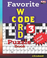 Favorite CODEWORD Puzzle Book 3 (100 Cleverly Crafted Puzzles in Large Print) B084DGFVK6 Book Cover