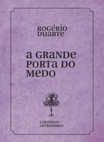 A grande porta do medo 6586962404 Book Cover