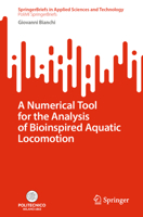 A Numerical Tool for the Analysis of Bioinspired Aquatic Locomotion 3031305477 Book Cover