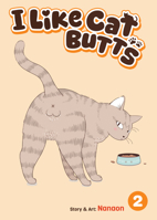 I Like Cat Butts Vol. 2 B0GRTH9KXS Book Cover