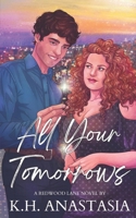 All Your Tomorrows 9526984609 Book Cover