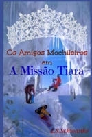 Missão Tiara B08YS62TDY Book Cover