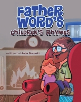 Father Word's Children's Rhymes 1967361126 Book Cover