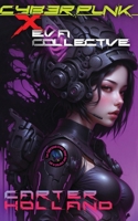 Cyberpunk X E.V.A. Collective B0CNRB8P29 Book Cover
